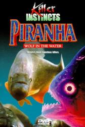 Killer Instincts- Piranha, Wolf in the Water Dvd